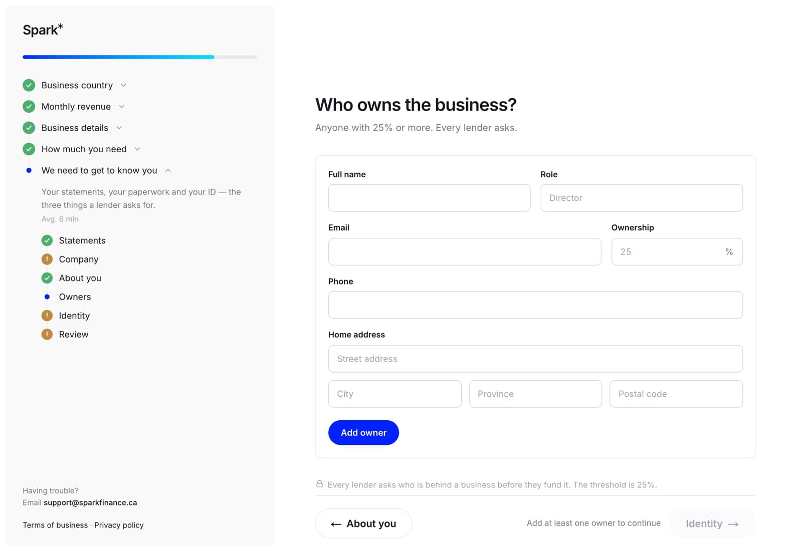 The owners step, an empty owner form with full name, role, email, ownership percentage, phone and home address, and an Add owner button. The Next button is greyed out with the note add at least one owner to continue.